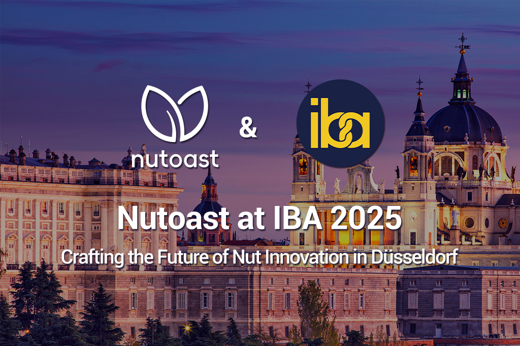 Nutoast at IBA 2025: Crafting the Future of Nut Innovation in Düsseldorf