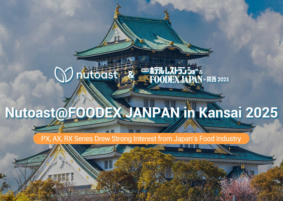 Nutoast @FOODEX JAPAN in Kansai 2025