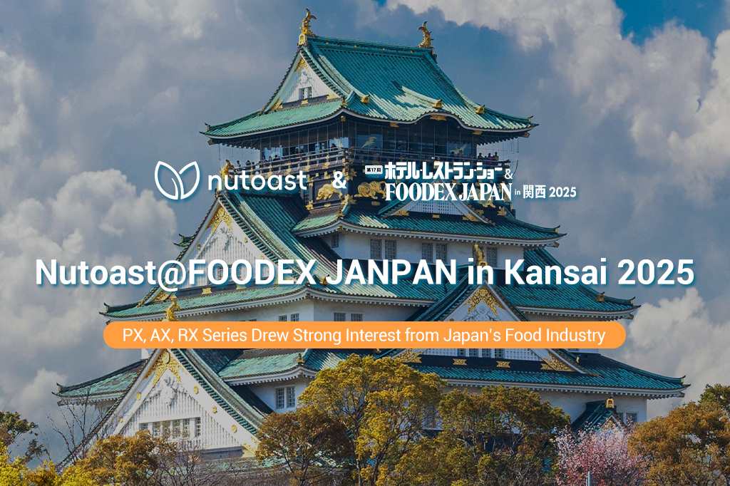 Nutoast @FOODEX JAPAN in Kansai 2025